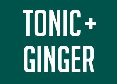 Tonic + Ginger